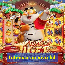 futemax ao vivo hd